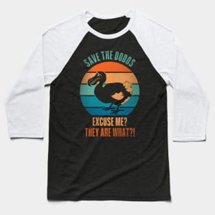 SAVE the DODOS Baseball T-Shirt